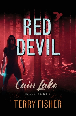 Coperta cărții 'Cain Lake 3: Red Devil - Terry Fisher'