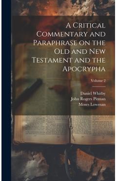 Coperta cărții 'A Critical Commentary and Paraphrase on the Old and New Testament and the Apocrypha; Volume 2 - John Rogers 1782-1861'