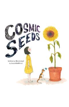 Coperta cărții 'Cosmic Seeds - Laura Bobbiesi'