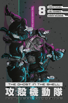 Coperta cărții 'The Ghost in the Shell: The Human Algorithm 8 -'