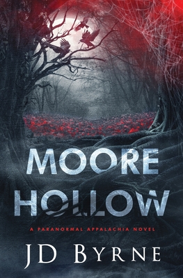 Moore Hollow - Jd Byrne