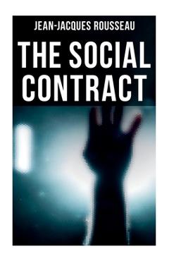 Coperta cărții 'The Social Contract - Jean-jacques Rousseau'