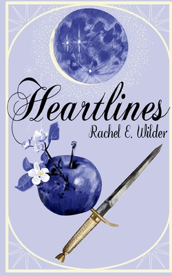 Heartlines - Rachel E. Wilder