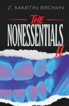 Coperta cărții 'The Nonessentials II - Z. Martin Brown'