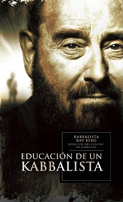 Educacion De Un Kabbalista - Rav Berg
