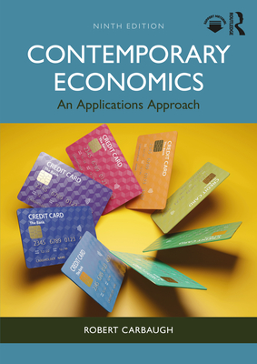 Contemporary Economics: An Applications Approach - Robert Carbaugh