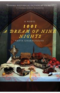 Coperta cărții '1001: A Dream of Nine Nights - Yahya Gharagozlou'