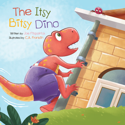 The Itsy Bitsy Dino - Joe Fitzpatrick