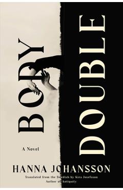 Coperta cărții 'Body Double - Hanna Johansson'