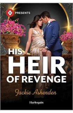 Poza produsului His Heir of Revenge - Jackie Ashenden