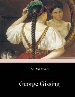 The Odd Women - George Gissing