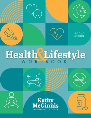 Health and Lifestyle Workbook - Kathy M. Mcginnis