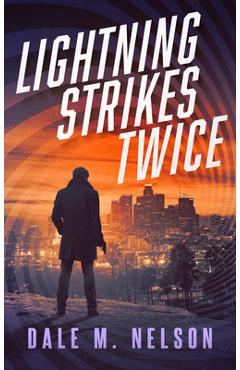 Poza produsului Lightning Strikes Twice - Dale M. Nelson