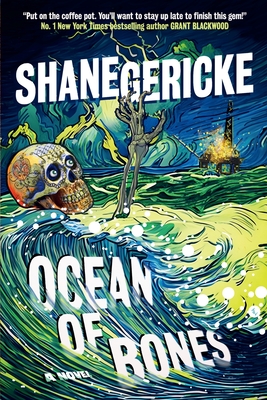 Coperta cărții 'Ocean of Bones - Shane Gericke'
