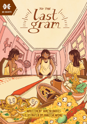 Coperta cărții 'To the Last Gram - Shreya Davies'