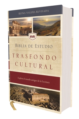 Rvr, Biblia de Estudio Trasfondo Cultural (El Contexto Lo Cambia Todo), Tapa Dura, Interior a Color, Comfort Print: Explora El Mundo Antiguo de la Esc - Craig S. Keener