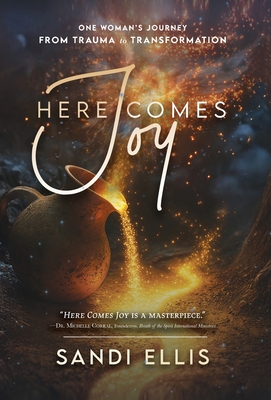 Here Comes Joy - Sandi Ellis
