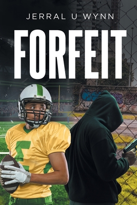 Forfeit - Jerral U. Wynn