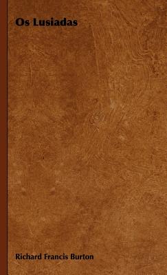 OS Lusiadas - Richard Francis Burton