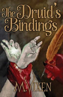 The Druid's Bindings - M. Vixen