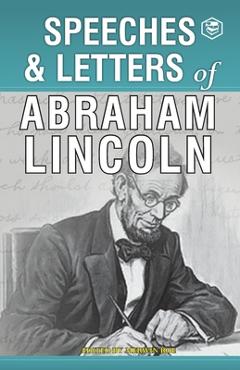Poza produsului Speeches & Letters of Abraham Lincoln, 1832-1865 - Abraham Lincoln