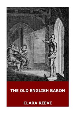The Old English Baron - Clara Reeve