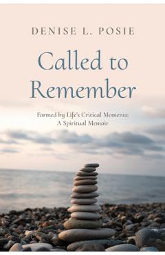 Poza produsului Called to Remember - Denise L. Posie