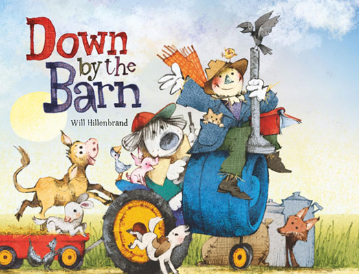 Down by the Barn - Will Hillenbrand