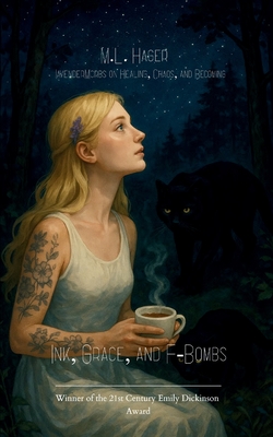 Ink, Grace, and F-Bombs - Mckenzie Hager