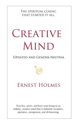 Creative Mind: Updated and Gender-Neutral - Randall Friesen