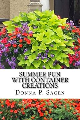 Coperta cărții 'Summer Fun With Container Creations - Donna Park Sagen'