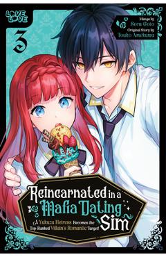 Coperta cărții 'Reincarnated in a Mafia Dating Sim, Volume 3: A Yakuza Heiress Becomes the Top-Ranked Villain's Romantic Target! - Sora'