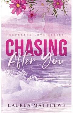 Coperta cărții 'Chasing After You - Laurea Matthews'