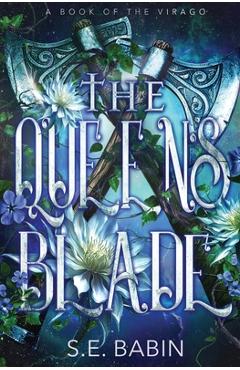 Coperta cărții 'The Queen's Blade - S. E. Babin'