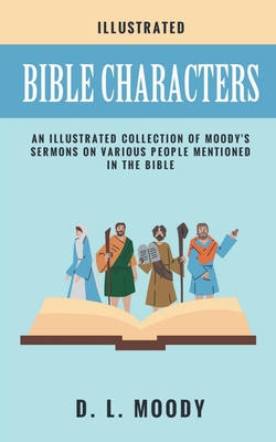 Bible Characters - L. Moody