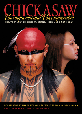 Chickasaw Unconquered & Unconquerable - Amanda Cobb