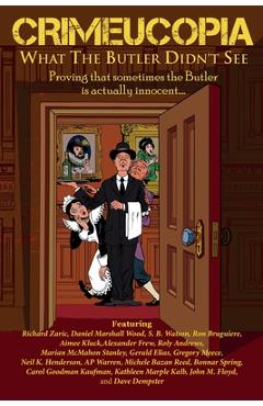 Coperta cărții 'Crimeucopia - What The Butler Didn't See - Authors Various'