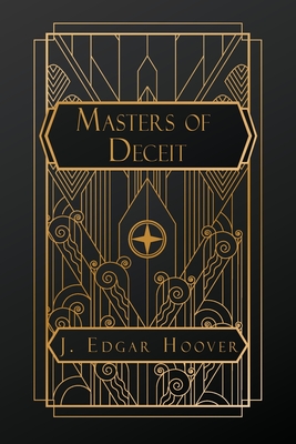 Masters of Deceit - J. Edgar Hoover