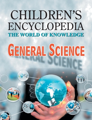 Children's Encyclopedia - General Science - Manasvi Vohra