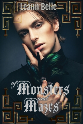 Of Monsters and Mazes - Leann Belle