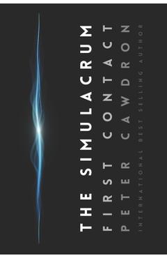 Coperta cărții 'The Simulacrum - Peter Cawdron'