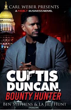 Curtis Duncan, Bounty Hunter - Ben Stevens