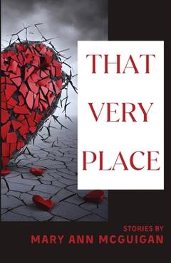 Poza produsului That Very Place - Mary Ann Mcguigan