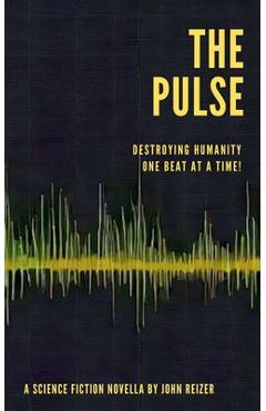 Coperta cărții 'The Pulse - John Reizer'
