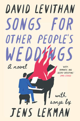 Coperta cărții 'Songs for Other People's Weddings - David Levithan'