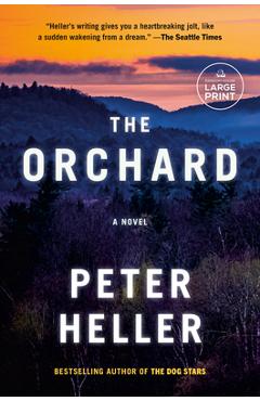 Poza produsului The Orchard - Peter Heller