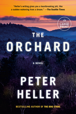 The Orchard - Peter Heller