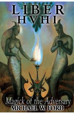Poza produsului Liber HVHI: The Magick of the Adversary - Thomas Karlsson