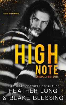 High Note: A Deliciously Dark Romance - Heather Long