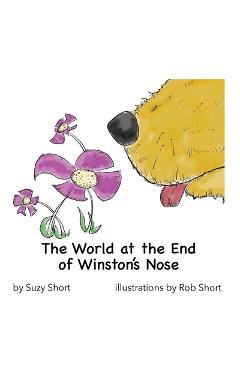 Coperta cărții 'The World at the End of Winston's Nose - Suzy Short'